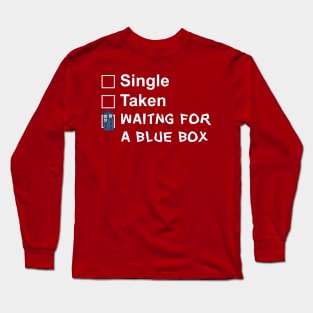 Waiting For a Blue Box Long Sleeve T-Shirt